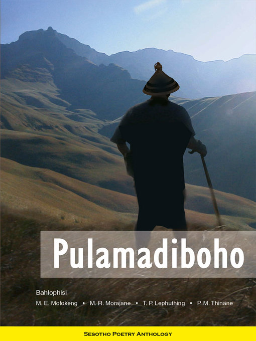 Title details for Pulamadiboho by M E Mofokeng - Available
